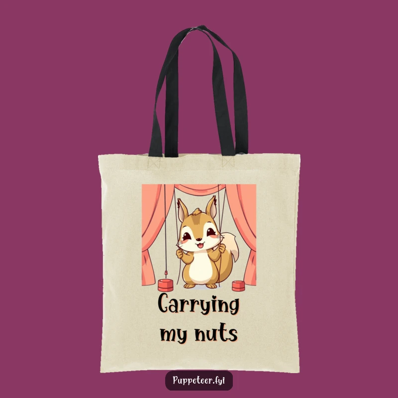 Funny Squirrel Puppeteer Tote Bag: Carry Your Focus with Style