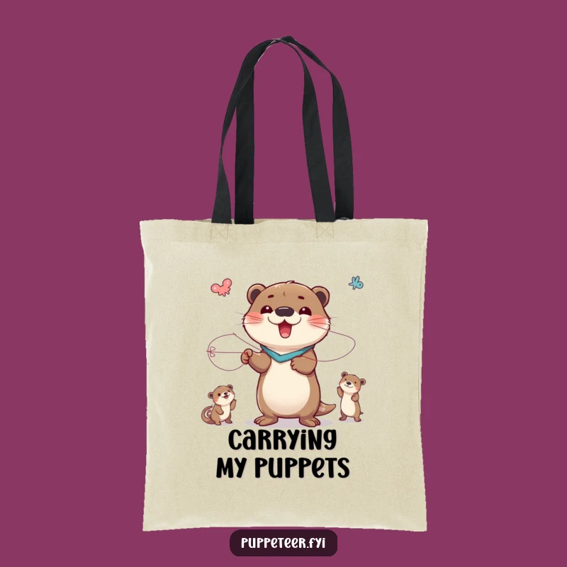 Funny Otter Puppet Master Tote Bag: Carry Your Show Wherever You Go